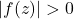 |f(z)|>0