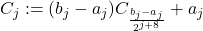 C_j:=(b_j-a_j)C_{\frac{b_j-a_j}{2^{j+8}}}+a_j