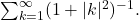 \sum_{k=1}^\infty (1+|k|^2)^{-1}.