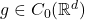 g \in C_0(\mathbb{R}^d)