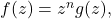 f(z) = z^n g(z),