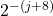 2^{-(j+8)}