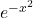 e^{-x^2}